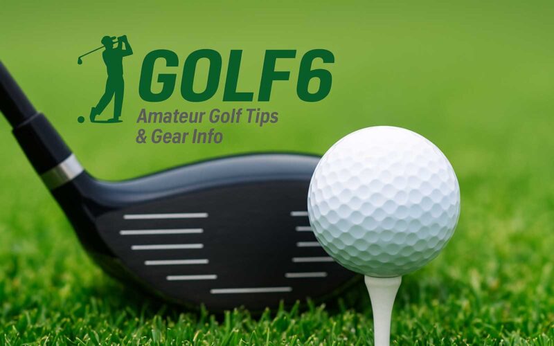 GOLF6|アマチュアのゴルフ上達法・ゴルフギア情報サイト